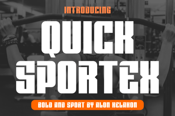 Quick Sportex: A Bold Typeface for High-Impact Campaigns