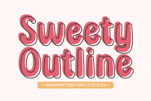 Sweety Outline: The Bold Handwritten Font That Elevates Your Campaigns
