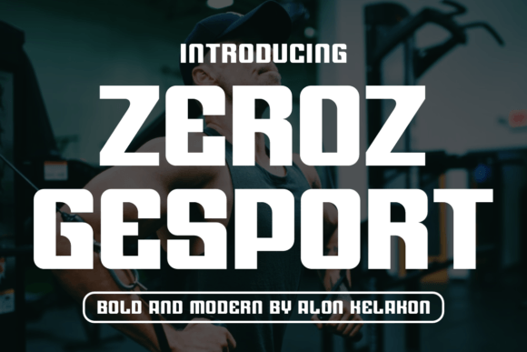 Zeroz Gesport: A Bold Typeface for Strong Campaigns